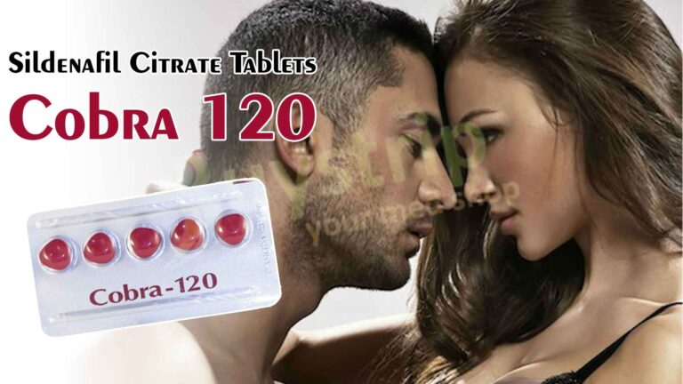 Unleash the Power of Passion with Cobra 120 / Cobra 120 mg: An Effective Solution for Enhanced Intimacy