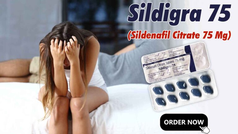 Sildigra 75: Enhancing Sensual Well-Being with Effective ED Medication