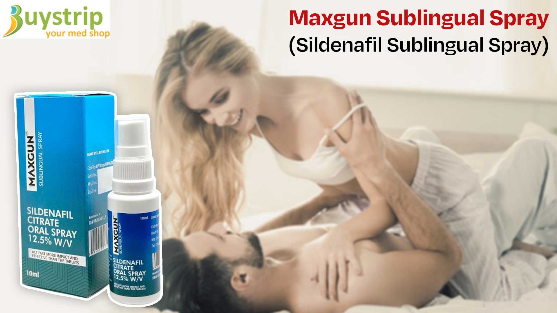 Solve ED & PE Issues with Maxgun Sublingual Spray