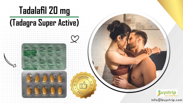 Discover Tadagra Super Active: A Powerful Solution for Erectile Dysfunction