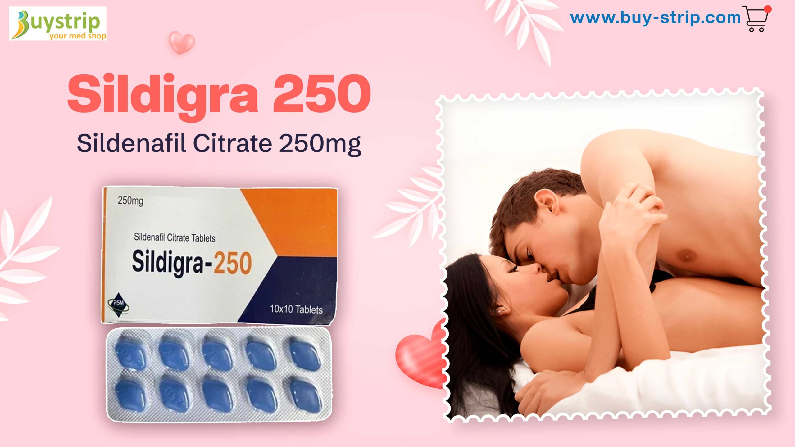 Sildigra 250: A Reliable Aid for Enhancing Intimacy and Confidence